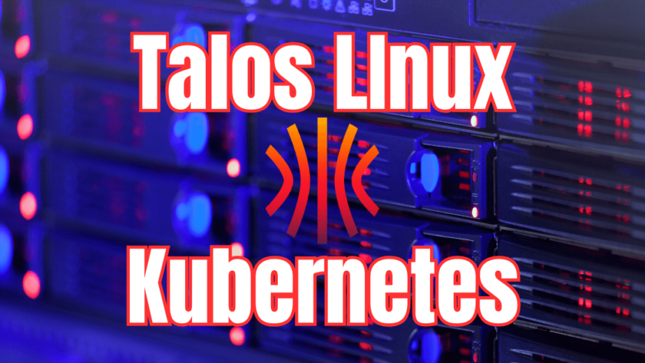Talos OS Installation: Deploy a Production-Ready Kubernetes Cluster
